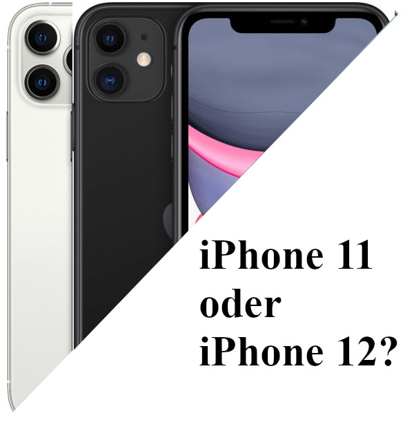 Vergleich iPhone 11 vs. iPhone 12: Das neue iPhone 12 im Vergleich mit dem iPhone 11